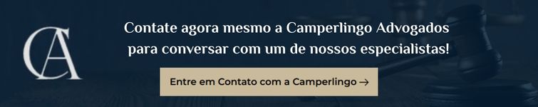 Contate agora mesmo a Camperlingo Advogados para conversar com um de nossos especialistas!